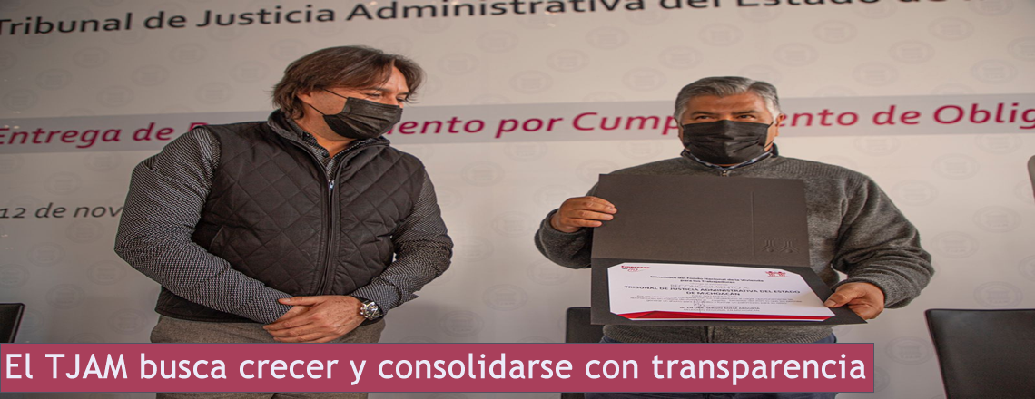 El TJAM busca crecer y consolidarse con transparencia